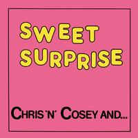Chris & Cosey - Sweet Surprise