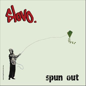 Slovo - Spun Out