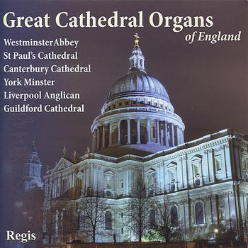 Christopher Dearnley - Great Cathedral Organs of England