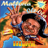 SCHMITTI - Mallorca Ole Ola - Mallorca Sommer Party Hit
