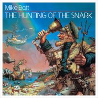 Mike Batt - The Hunting Of The Snark