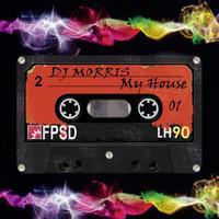 Dj Morris - My House 01