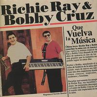 Richie Ray & Bobby Cruz - Que Vuelva la Música