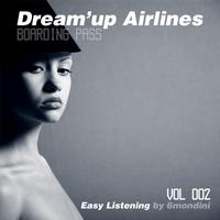 Franck 6mondini Rougier - Dream'up Airlines, Vol. 2 - Easy Listening