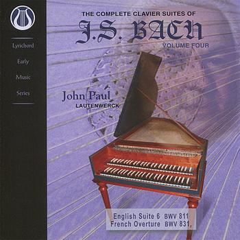 John Paul - The Complete Clavier Suites of J.S. Bach, Vol. 4