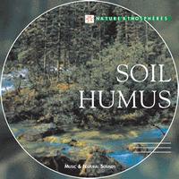 Dominique Verdan - Nature Atmosphere: Soil Humus