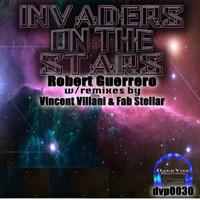 Robert Guerrero - Invaders On the Stars