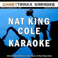 Charttraxx Karaoke - Artist Karaoke, Vol. 286 : Sing the Songs of Nat King Cole