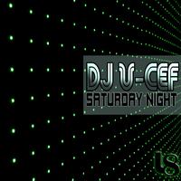 DJ U-Cef - Saturday Night