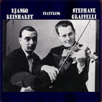 Django Reinhardt, Stéphane Grappelli - Django Reinhardt featuring Stéphane Grappelli