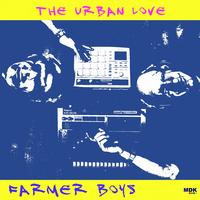 Urban love - Farmer Boys