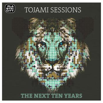 Tojami Sessions - The Next Ten Years
