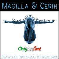 Magilla, Cerin - Peace Love and Freedom