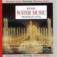 Orchestre Paul Kuentz - Haëndel : Water Music