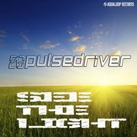 Pulsedriver - See the Light