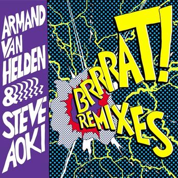 Armand Van Helden - Brrrat! - REMIXES