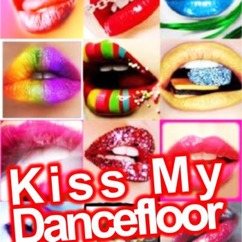 Various Artists - Kiss my dancefloor (Explicit)