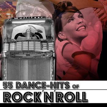 Various Artists - 55 Dancehits Of Rock'n'Roll (The Ultimate Compilation)