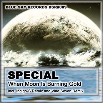 Special - When Moon Is Burning Gold