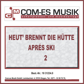 Various Artists - Heut brennt die Hütte (Aprés Ski) (2)