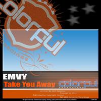 Emvy - Take You Away