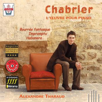 Alexandre Tharaud - Chabrier : L'œuvre pour piano, vol.1