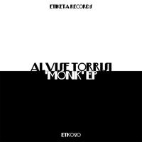 Alvise Torrisi - Monk EP