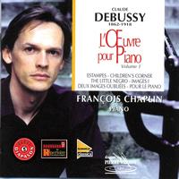François Chaplin - Debussy : L'oeuvre pour piano, vol.1