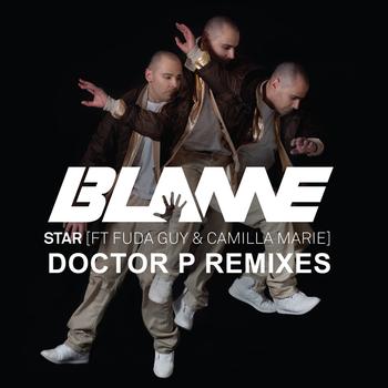 Blame feat. Fuda Guy & Camilla Marie - Star (Doctor P Remixes)