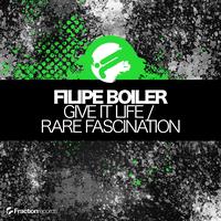 Filipe Boiler - Give It Life / Rare Fascination