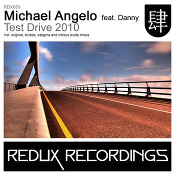 Michael Angelo feat. Danny - Test Drive 2010