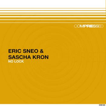 Eric Sneo & Sascha Kron - No Lock