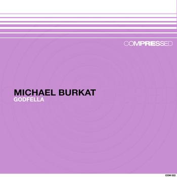 Michael Burkat - Goodfella