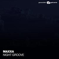 Maxxa - Night Groove