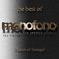 Monofono - Best of Monofono (The Vintage Live Session Project)