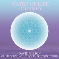 David Gibson - Water of Life Journey