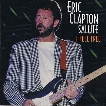 Various Artists - I Feel Free - Eric Clapton Tribute