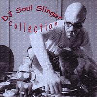 DJ Soul Slinger - DJ Soul Slinger Collection