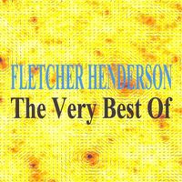 Fletcher Henderson - The Very Best of Fletcher Henderson