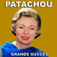 Patachou - Grands succès
