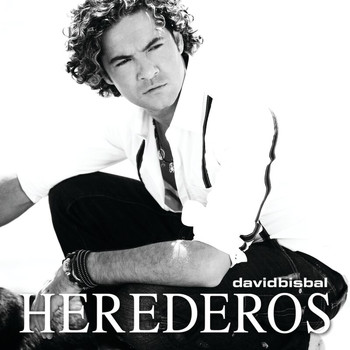 David Bisbal - Herederos