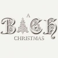 Experience - The Bach Christmas Experience