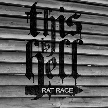This Is Hell - Rat Race