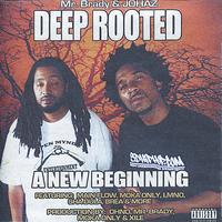 Deep Rooted - A New Beginning (Explicit)