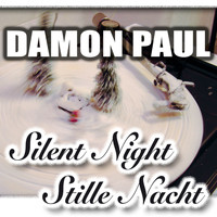 Damon Paul - Silent Night, Stille Nacht