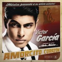 Víctor García - Amorcito Corazón
