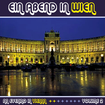 Various Artists - Ein Abend In Wien (An Evening in Vienna) Volume 2