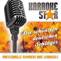Various Artists - Karaoke Star - Die schönsten deutschen Schlager (Professionelle Playbacks ohne Leadvocals)