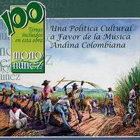 Various Artists - Mono Núñez - Una Politica Cultural a Favor de la Música