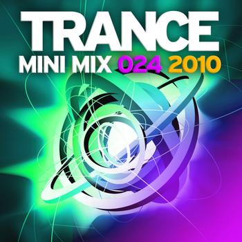 Various Artists - Trance Mini Mix 024 - 2010